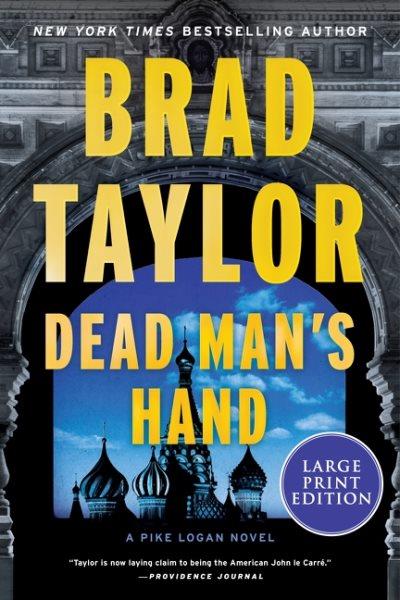 Dead man's hand / Brad Taylor.
