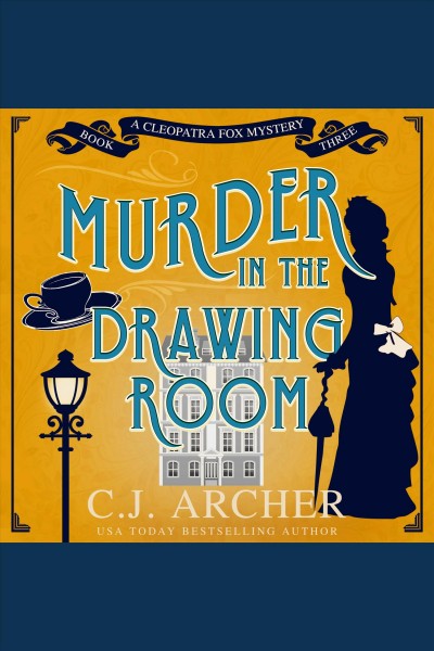Murder in the drawing room [electronic resource] / C.J. Archer.