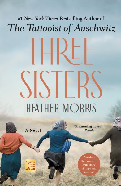 Three sisters  a novel / Heather Morris.