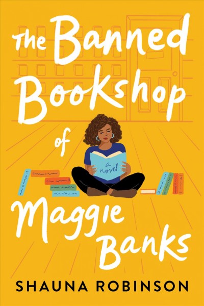 The banned bookshop of maggie banks [electronic resource]. Shauna Robinson.