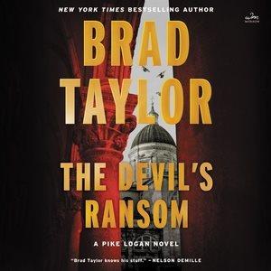 The Devil's ransom [CD] / Brad Taylor.