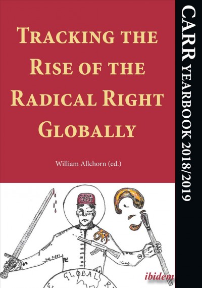 Tracking the rise of the radical right globally / William Allchorn (ed.).