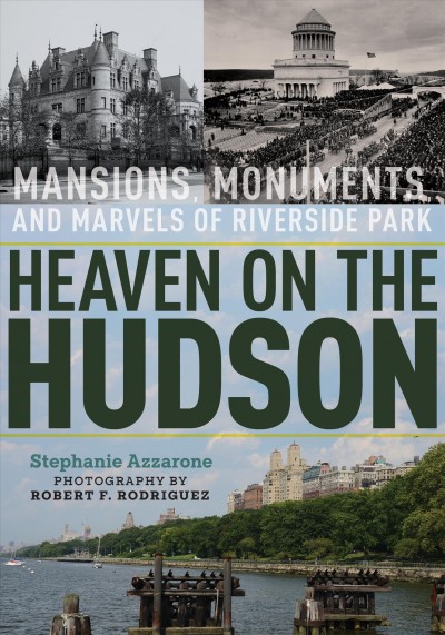 Heaven on the Hudson [electronic resource] Azzarone, Stephanie.