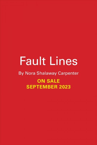 Fault lines / Nora Shalaway Carpenter.