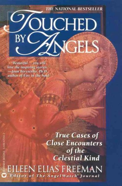 Touched by angels / Eileen Elias Freeman.