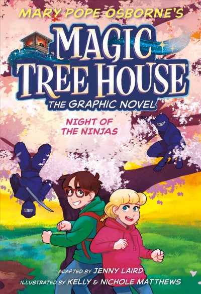 MAGIC TREE HOUSE, A STEPPING STONE BOOK 5 : night of the ninjas graphic novel.