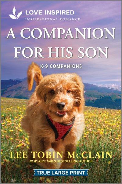Companion for His Son : An Uplifting Inspirational Romance