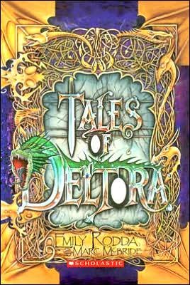 Tales of Deltora / Emily Rodda ; with illustrations by Marc McBride.