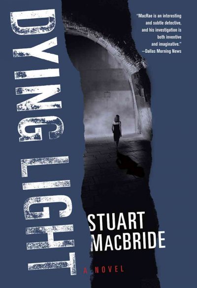 Dying light / Stuart MacBride.