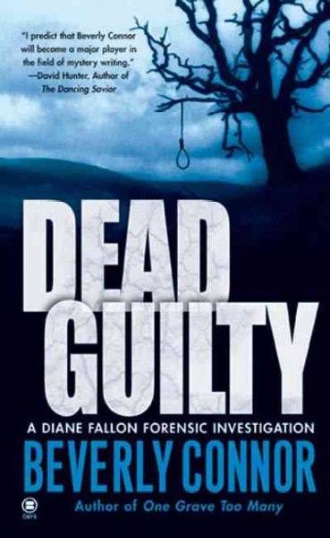 Dead guilty : a Diane Fallon forensic investigation / Beverly Connor.