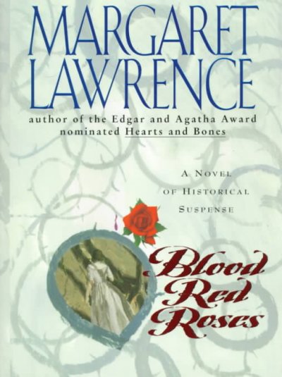 Blood red roses / Margaret Lawrence.