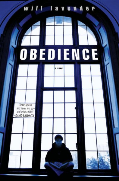 Obedience : a novel / Will Lavender.