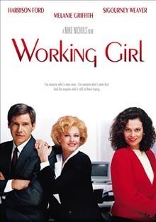 Working girl [videorecording] / Twentieth Century Fox ; written by Kevin Wade ; produced by Douglas Wick ; directed by Mike Nichols.