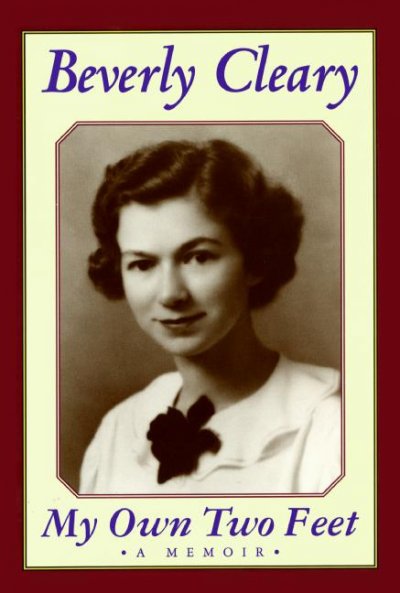 My own two feet : a memoir / by Beverly Cleary.