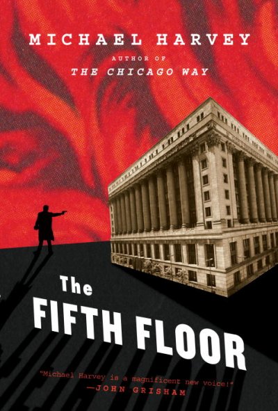 The fifth floor / Michael Harvey.