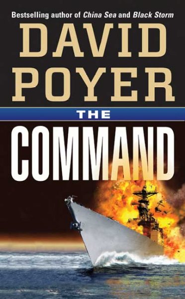 The command / David Poyer.