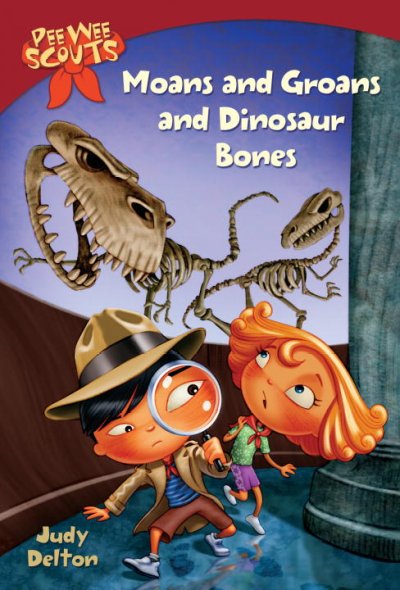 Moans and groans and dinosaur bones / by Judy Delton ; illustrated by Alan Tiegreen.
