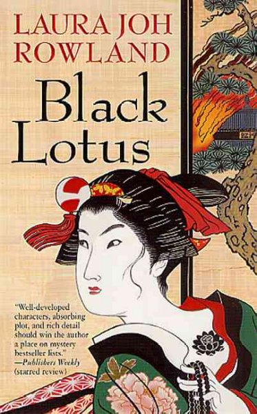 Black Lotus / Laura Joh Rowland.