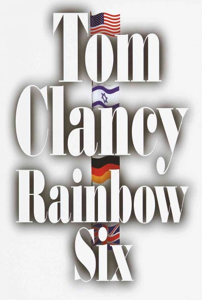Rainbow Six [text] / Tom Clancy.