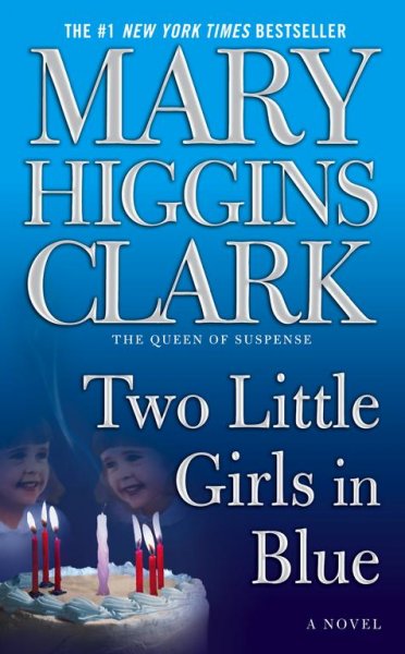 Two little girls in blue [text] / Mary Higgins Clark.