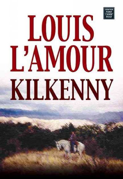 Kilkenny / Louis L'Amour.