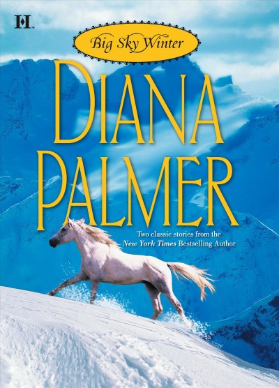 Big sky winter / Diana Palmer. --.