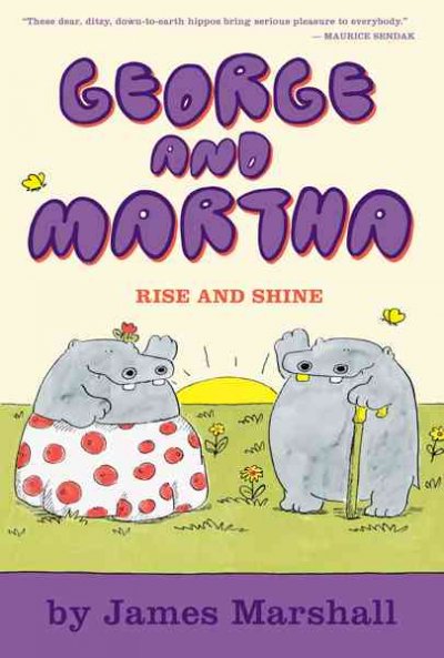 George and Martha. Rise and shine / written and illustrated by James Marshall.
