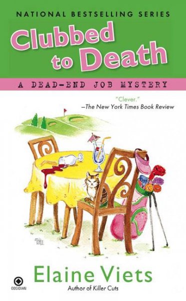Clubbed to death : a dead-end job mystery / Elaine Viets.
