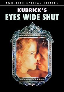 Eyes wide shut [videorecording] / Warner Bros. presents ; screenplay by Stanley Kubrick and Frederic Raphael ; produced and directed by Stanley Kubrick.