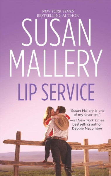 Lip service / Susan Mallery.