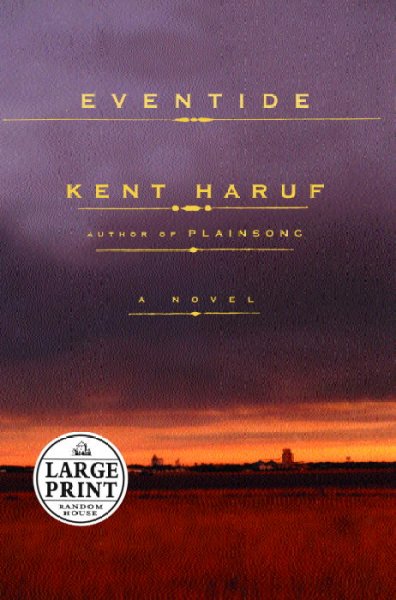 Eventide : a novel / Kent Haruf.