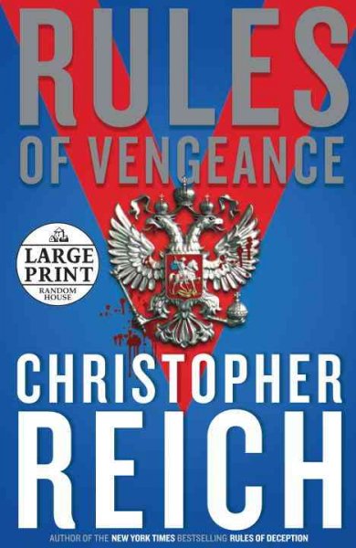 Rules of vengeance / Christopher Reich.