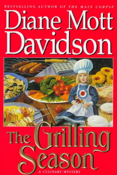 The grilling season / Diane Mott Davidson.