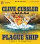 Plague ship [a novel of the Oregon files]  Cover Image
