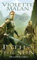 Path of the sun : a novel of Dhulyn and Parno  Cover Image