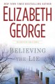 Believing the lie : an Inspector Lynley novel  Cover Image