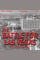 The battle for Las Vegas Cover Image