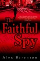 The faithful spy a novel  Cover Image