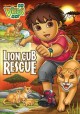 Go Diego go! Lion cub rescue Cover Image