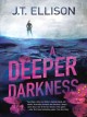 A deeper darkness Cover Image