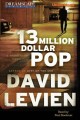 13 million dollar pop a Frank Behr novel  Cover Image