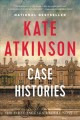 Case histories a novel  Cover Image