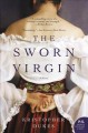 The sworn virgin : a novel  Cover Image