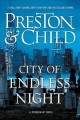 Go to record City of endless night : a Pendergast novel