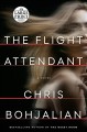 The flight attendant : a novel  Cover Image