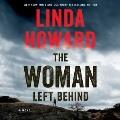 The woman left behind a novel  Cover Image