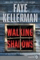 Walking shadows : a Decker/Lazarus novel  Cover Image