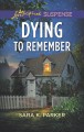 Dying to remember  Cover Image