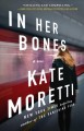 Go to record In her bones : a novel