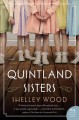 The Quintland sisters : a novel  Cover Image